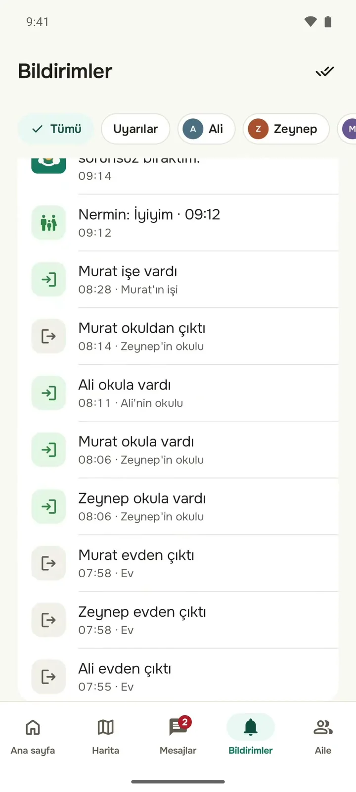 Bildirimler sekmesi: Ali okula vardı, Murat işe vardı, Zeynep evden çıktı gibi günün giriş çıkışları.